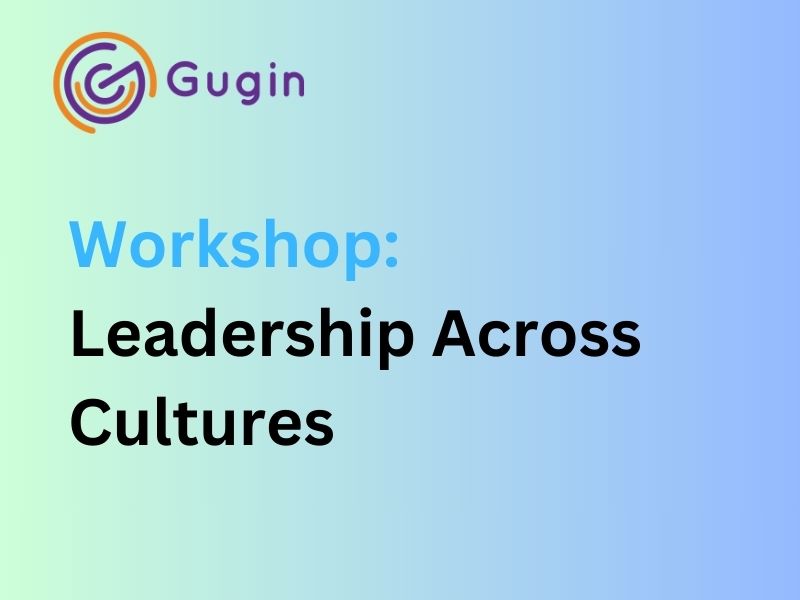 Workshop: Leadership Across Cultures