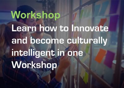 Workshop: Learn Innovation + Cultural Intelligence in one workshop