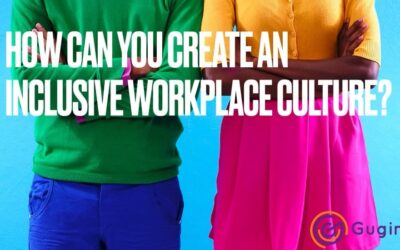 Learn how to create an inclusive workplace culture